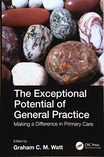 The Exceptional Potential of General Practice