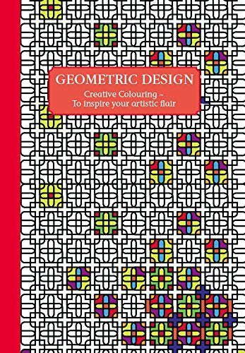 Geometric Design Creative Colouring Book