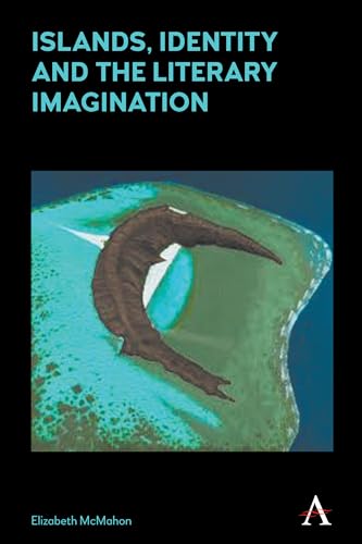 Islands, Identity and the Literary Imagination