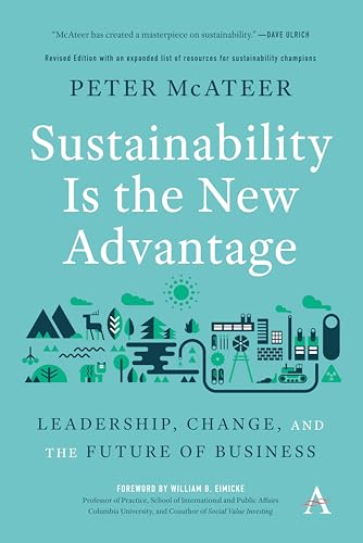 Sustainability Is the New Advantage
