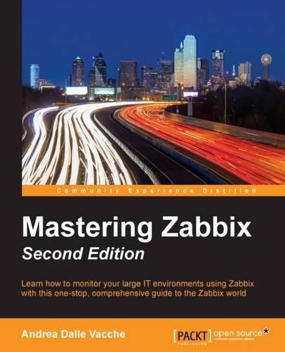 Mastering Zabbix -