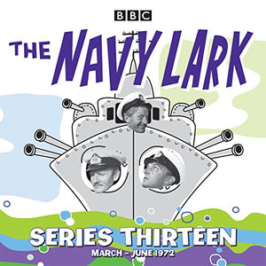 The Navy Lark: Collected Series 13