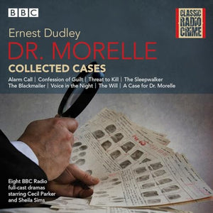 Dr Morelle: Collected Cases 
