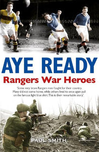 Aye Ready: Rangers War Heroes 
