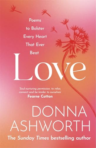 Donna Ashworth Collection 4 Books Box Set Hardback (I Wish I Knew, Love, Loss & Life)