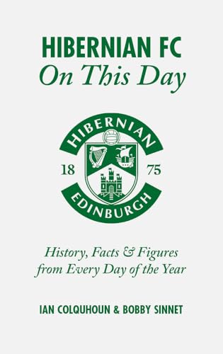 Hibernian FC On This Day