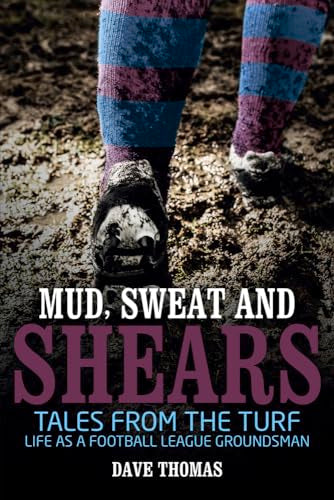 Mud Sweat and Shears