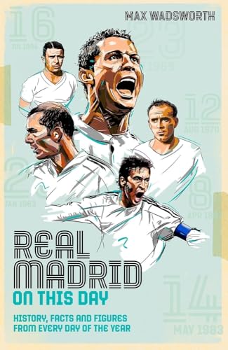 Real Madrid On This Day