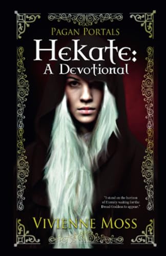 Pagan Portals  Hekate  A Devotional