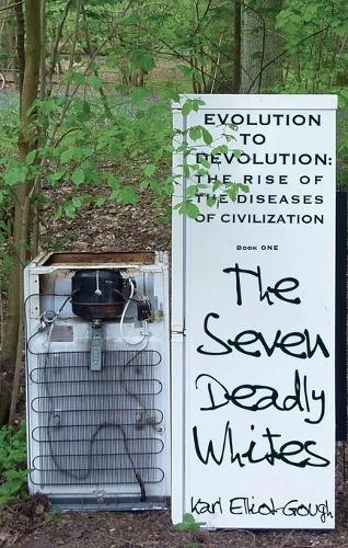 The Seven Deadly Whites