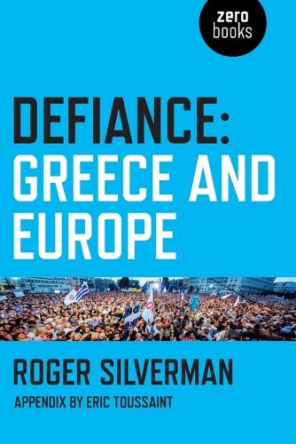 Defiance: Greece and Europe