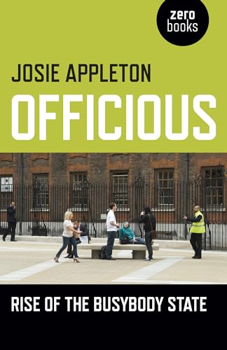 Officious  Rise of the busybody state