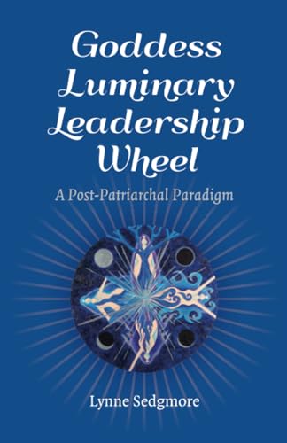 Goddess Luminary Leadership Wheel