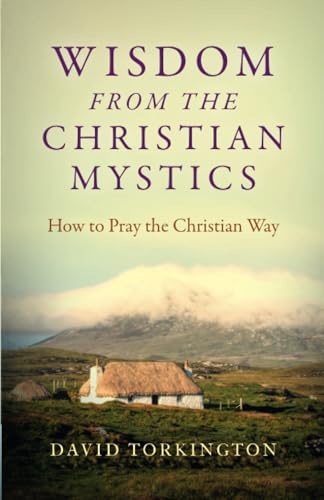 Wisdom from the Christian Mystics