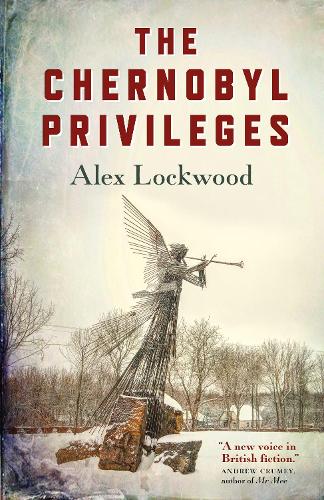 The Chernobyl Privileges, The