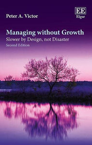 Managing without Growth, Second Edition 