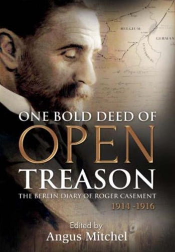 One Bold Deed of Open Treason
