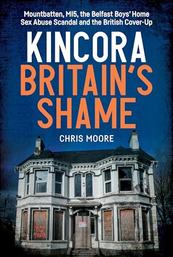 Kincora: Britain's Shame