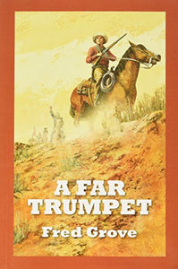 A Far Trumpet 