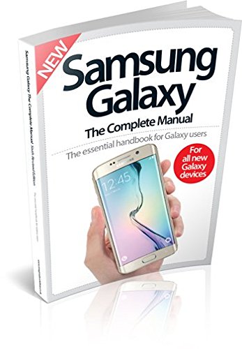 Samsung Galaxy The Complete Manual Sixth Revised Edition