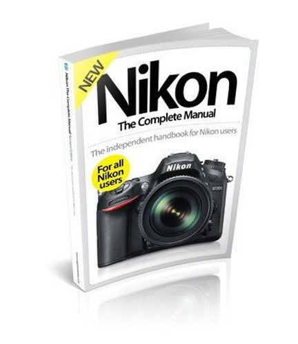 Nikon The Complete Manual Revised Edition