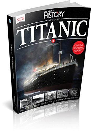 All About History Book of the Titanic