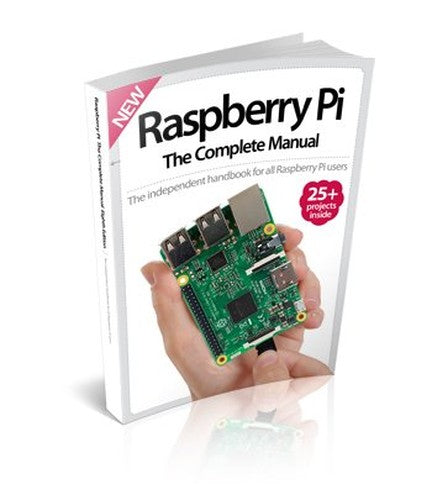 Raspberry Pi: The Complete Manual