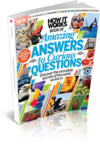 How It Works Amazing Answers to Curious Questions Volume 6