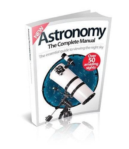 Astronomy The Complete Manual