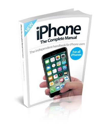 iPhone: The Complete Manual, for all iPhones (Ninth Edition)
