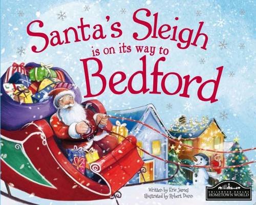 Santa's Sleigh is on its Way to Bedford