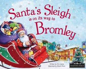 Santa's Sleigh is on its Way to Bromley