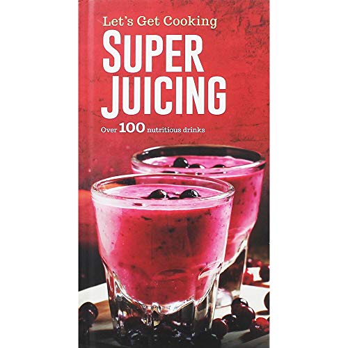 Super Juicing