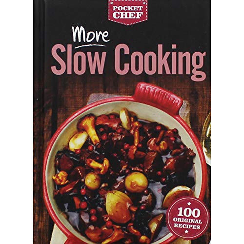 More Slow Cooking