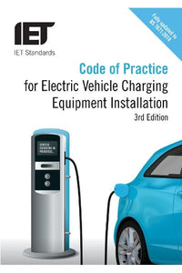 Code of Practice for Electric Vehicle Charging Equipment Installation 