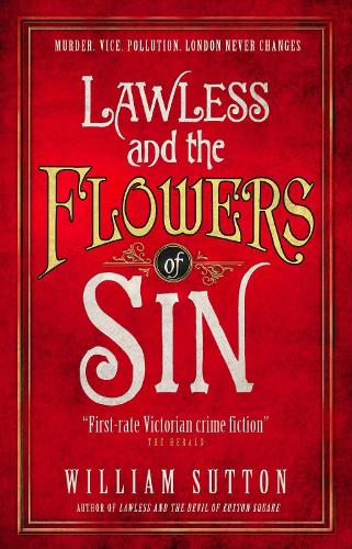 Lawless and the Flowers of Sin