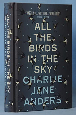 All the Birds in the Sky Signed Go