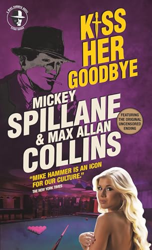 Mike Hammer - Kiss Her Goodbye