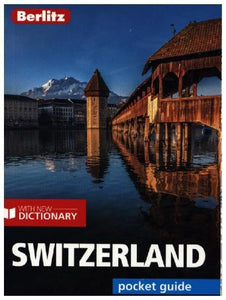Berlitz Pocket Guide Switzerland (Travel Guide with Free Dictionary) 