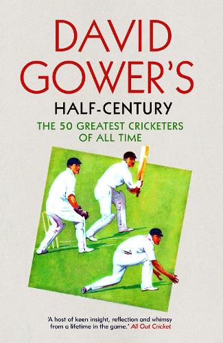David Gowers Half-Century