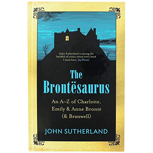 THE BRONTESAURUS WORKS EDITION