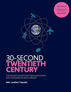 30-Second Twentieth Century 