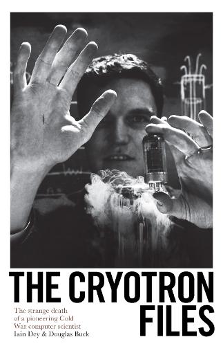 The Cryotron Files