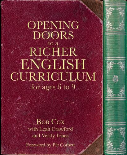 Opening Doors to a Richer English Curriculum for Ages 6 to 9
