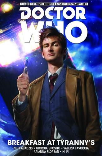 Doctor Who: The Tenth Doctor: Facing Fate Vol. 1: Breakfast at Tyranny's