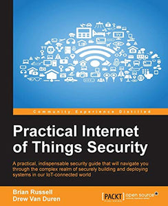 Practical Internet of Things Security 