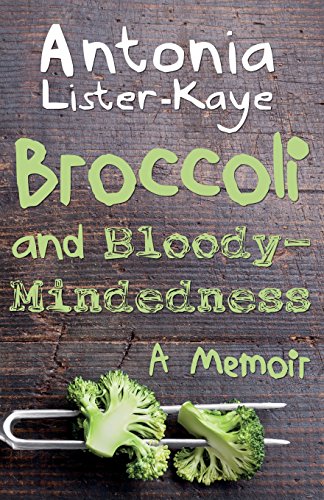 Broccoli and Bloody-Mindedness