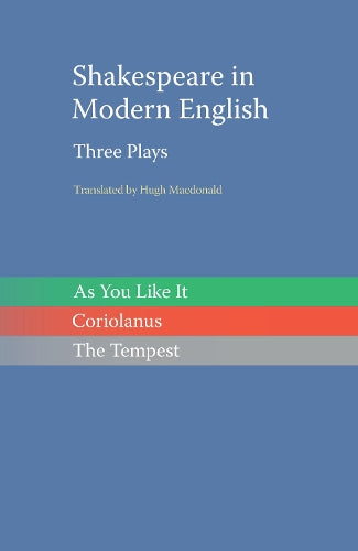 Shakespeare in Modern English