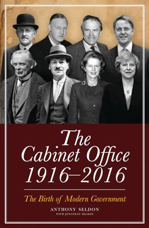 The Cabinet Office 1916-2016
