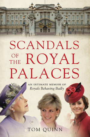 Scandals of the Royal Palaces